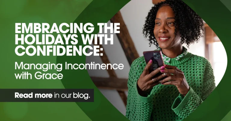 Embracing the Holidays with Confidence - managing incontinence with grace - banner graphic